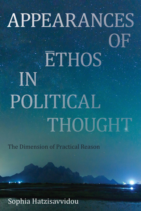 Cover image for book Appearances of Ethos in Political Thought