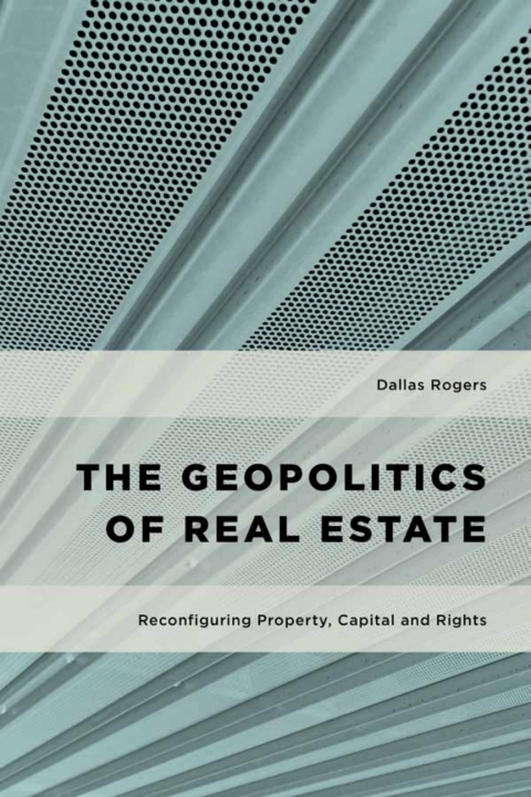Cover image for book The Geopolitics of Real Estate