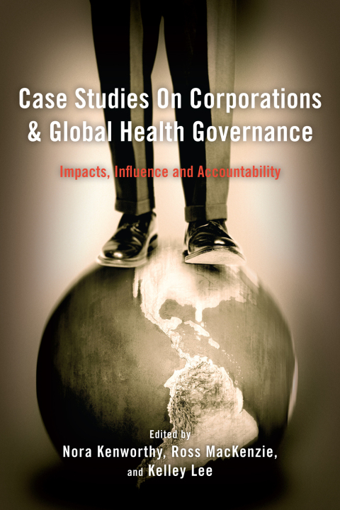 Cover image for book Case Studies on Corporations and Global Health Governance