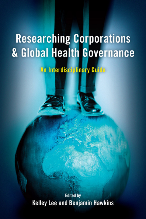 Cover image for book Researching Corporations and Global Health Governance