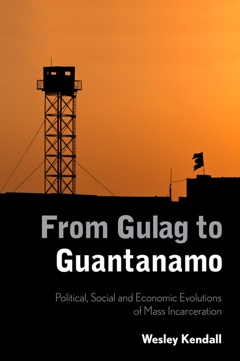 Cover image for book From Gulag to Guantanamo