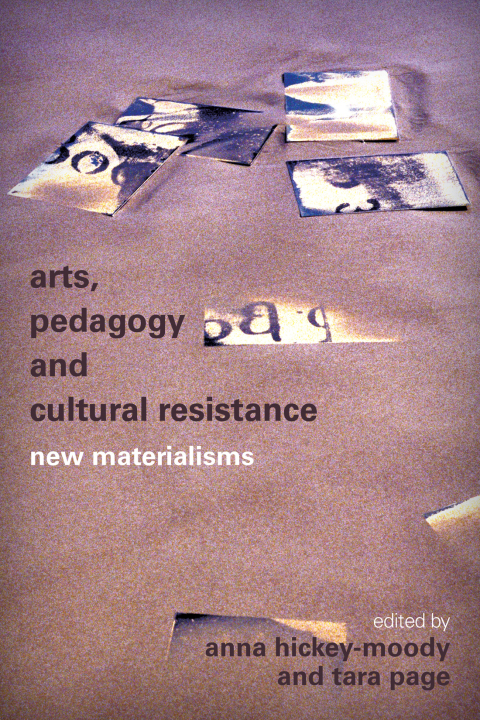 Cover image for book Arts, Pedagogy and Cultural Resistance