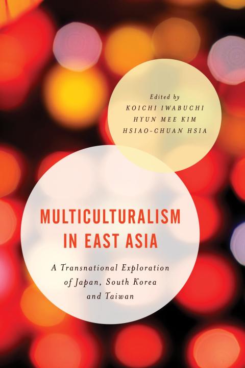 Cover image for book Multiculturalism in East Asia