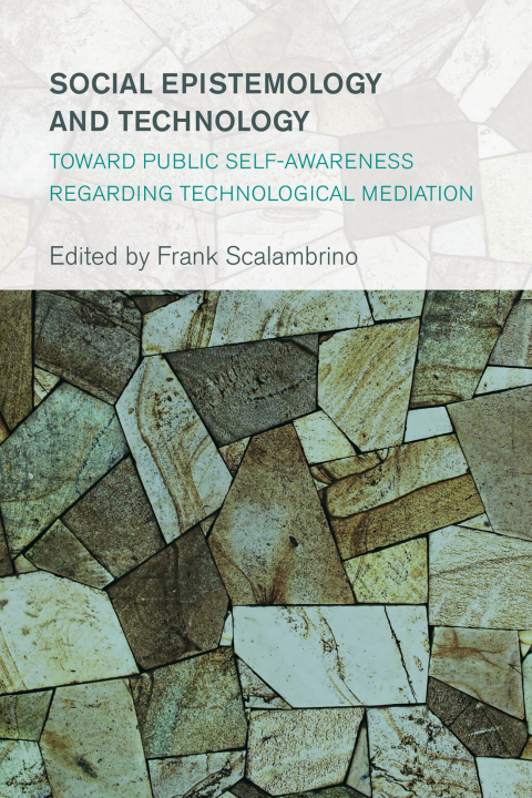 Cover image for book Social Epistemology and Technology