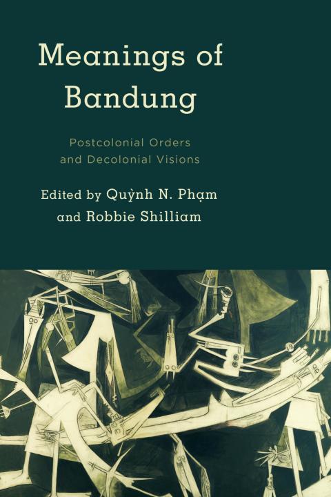 Cover image for book Meanings of Bandung