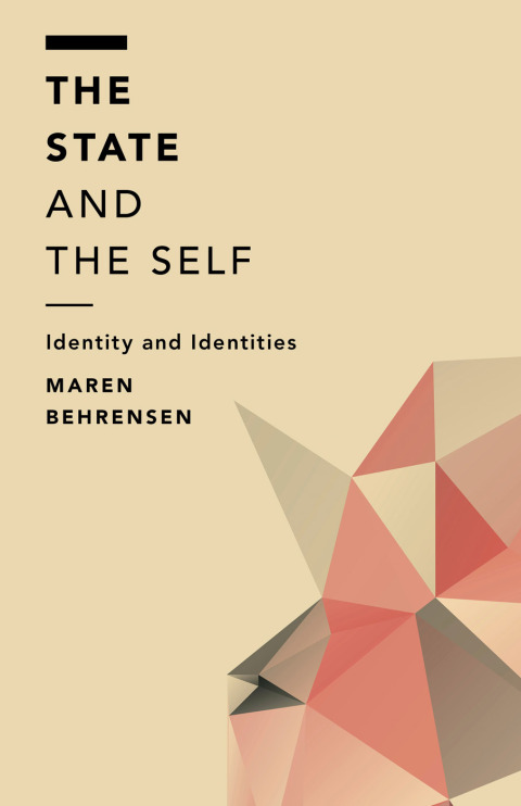 Cover image for book The State and the Self