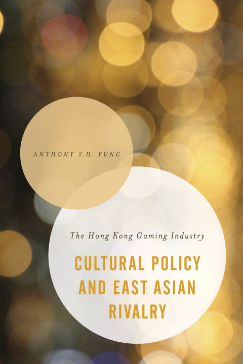 Cover image for book Cultural Policy and East Asian Rivalry