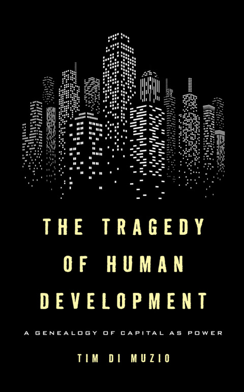 Cover image for book The Tragedy of Human Development
