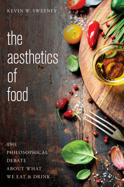 Cover image for book The Aesthetics of Food