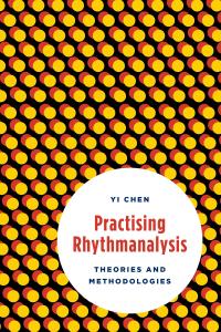صورة الغلاف: Practising Rhythmanalysis 1st edition 9781783487783