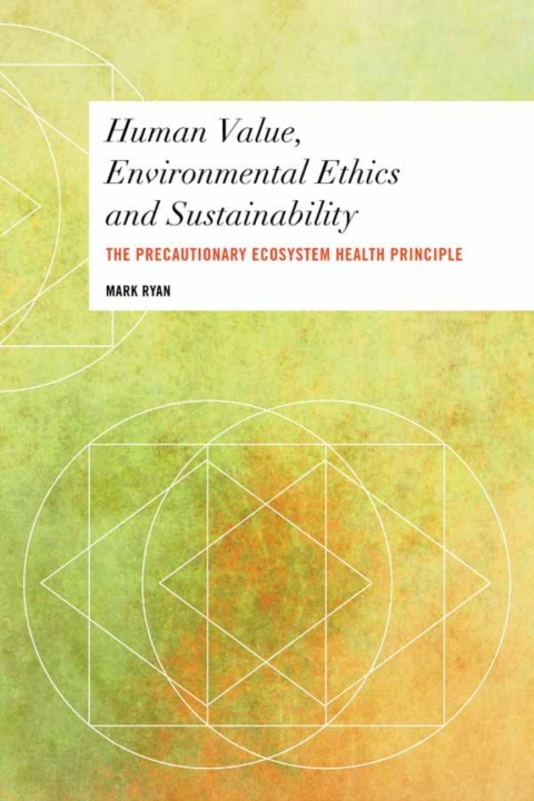 Cover image for book Human Value, Environmental Ethics and Sustainability