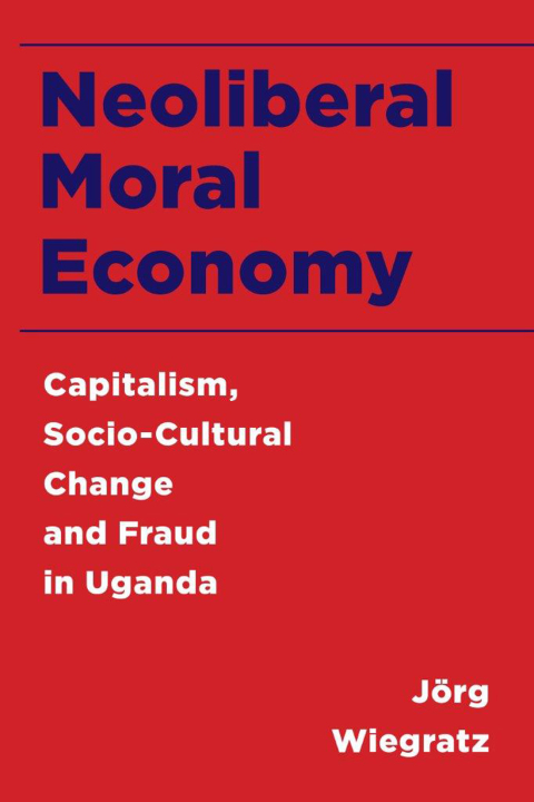 Cover image for book Neoliberal Moral Economy
