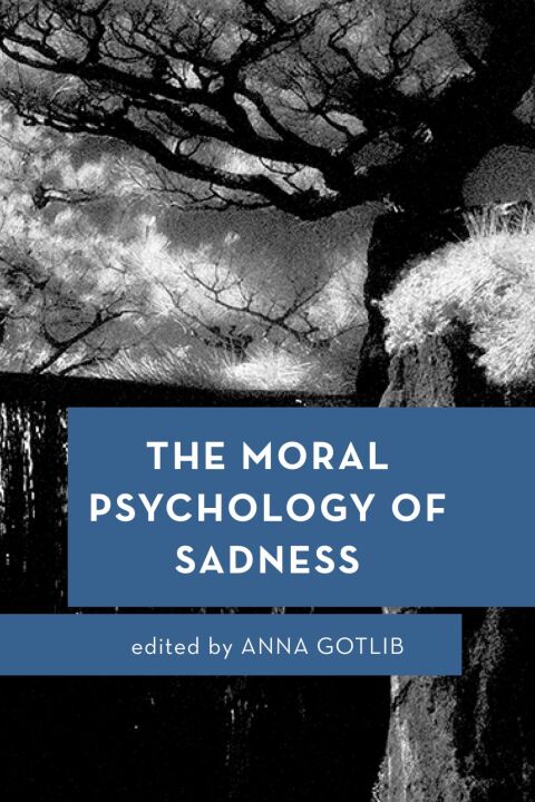 Moral Psychology of Sadness 
