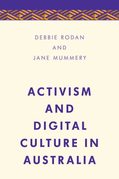 Cover image for book Activism and Digital Culture in Australia