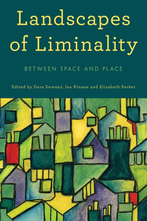 Cover image for book Landscapes of Liminality