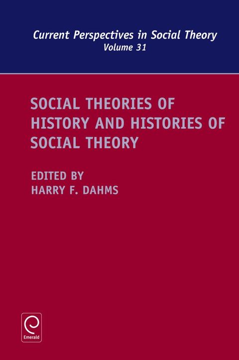 Cover image for book Social Theories of History and Histories of Social Theory