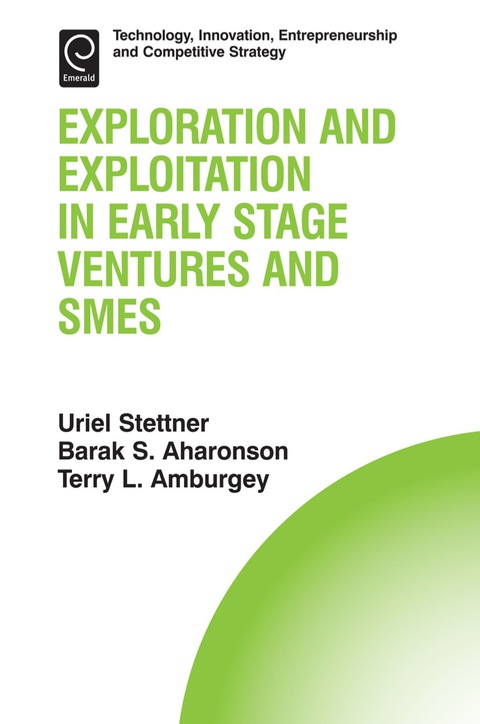Cover image for book Exploration and Exploitation in Early Stage Ventures and SMEs