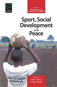 صورة الغلاف: Sport, Social Development and Peace 9781783508853