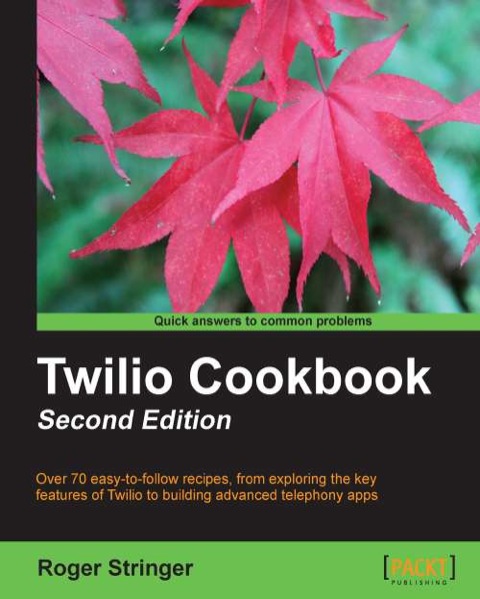 Cover image for book Twilio Cookbook: Second Edition