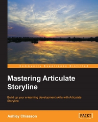 Cover image: Mastering Articulate Storyline 1st edition 9781783550913