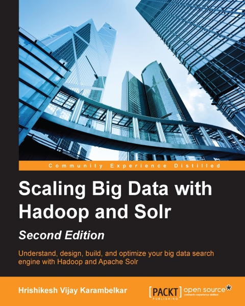 Cover image for book Scaling Big Data with Hadoop and Solr, Second Edition