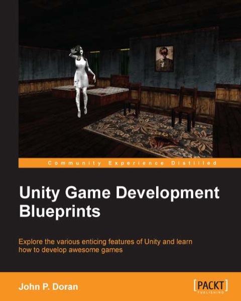 Cover image for book Unity Game Development Blueprints