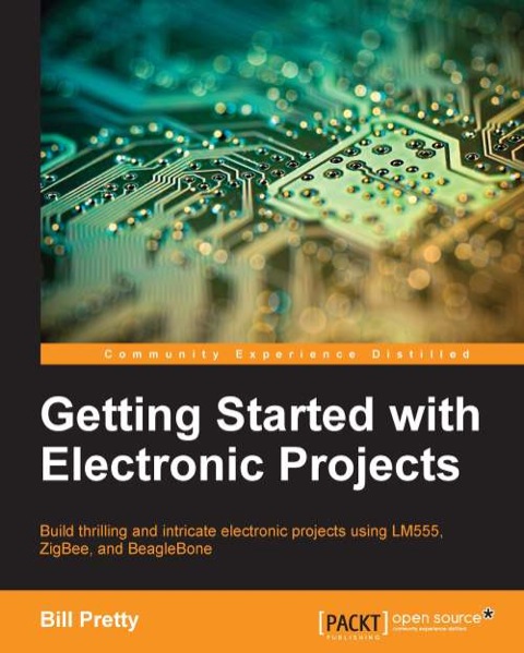 Cover image for book Getting Started with Electronic Projects