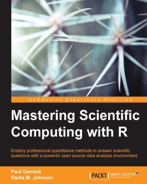Mastering Scientific Computing with R 
