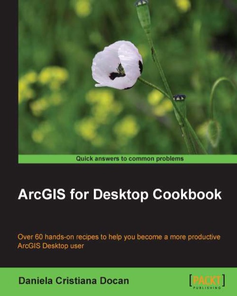Cover image for book ArcGIS for Desktop Cookbook
