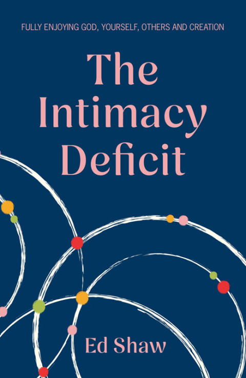 Cover image for book The Intimacy Deficit