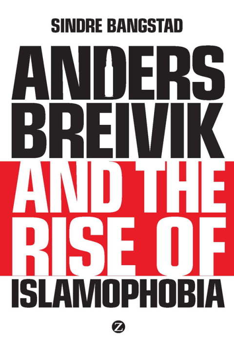 Cover image for book Anders Breivik and the Rise of Islamophobia