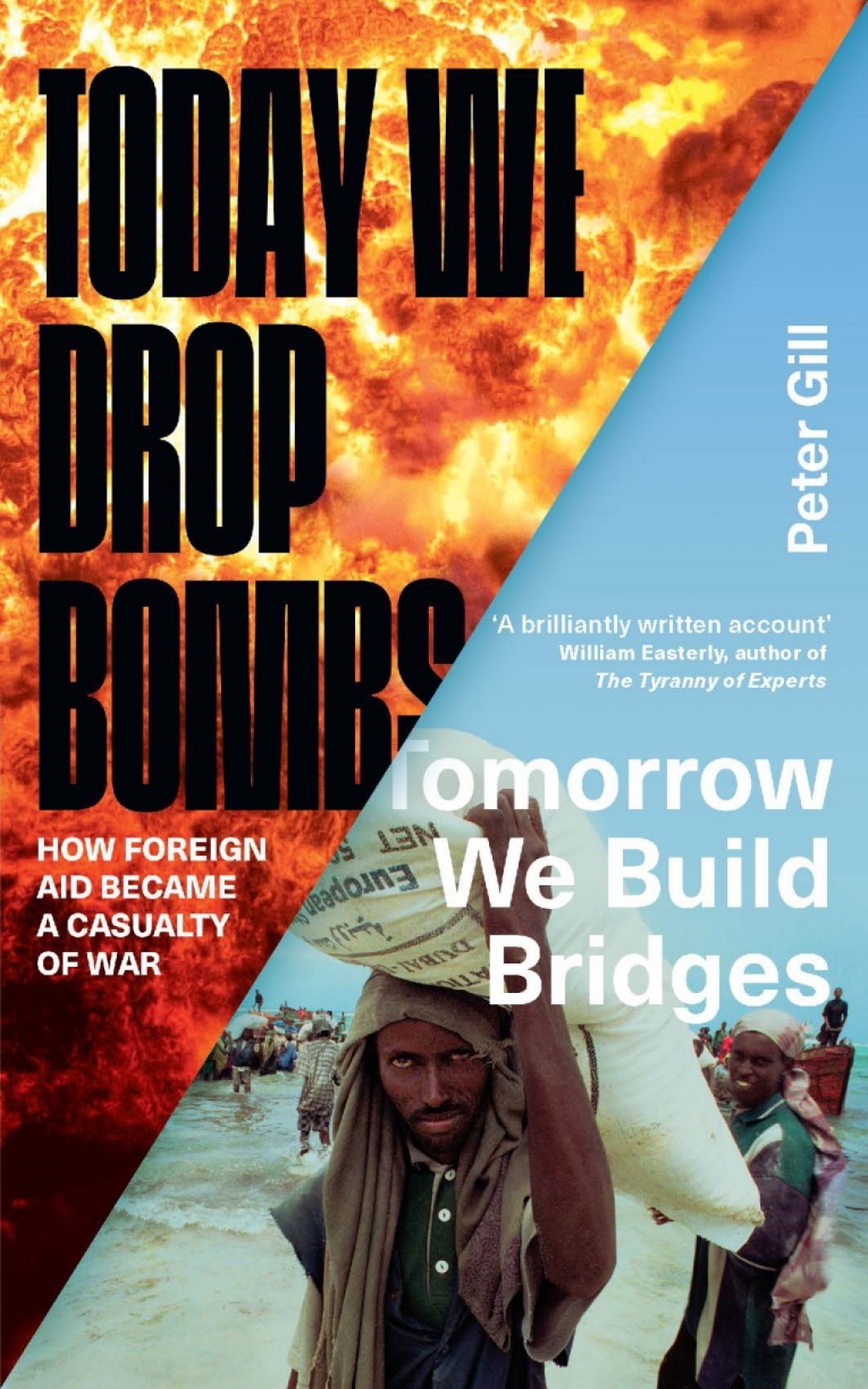 Today We Drop Bombs  Tomorrow We Build Bridges - 1st Edition (eBook)