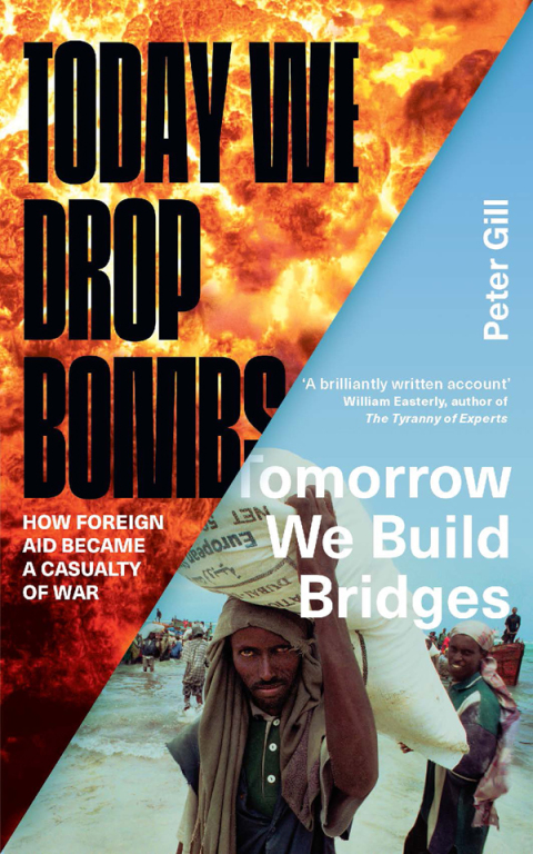 Today We Drop Bombs, Tomorrow We Build Bridges 