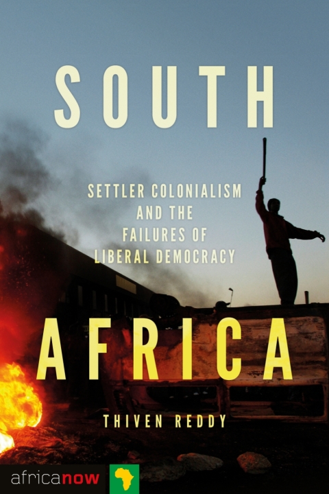 Cover image for book South Africa, Settler Colonialism and the Failures of Liberal Democracy