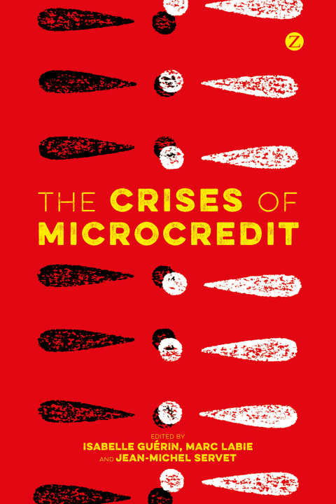 Cover image for book The Crises of Microcredit