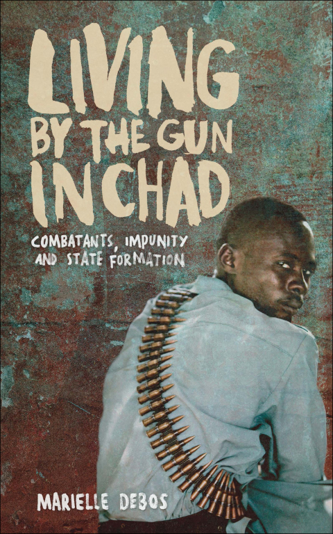 Cover image for book Living by the Gun in Chad