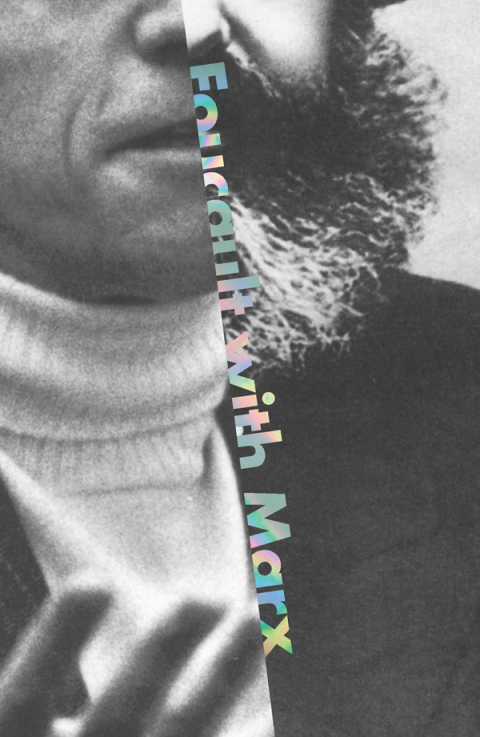 Cover image for book Foucault with Marx