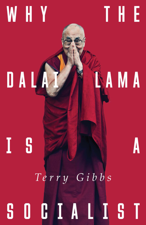 Cover image for book Why the Dalai Lama is a Socialist