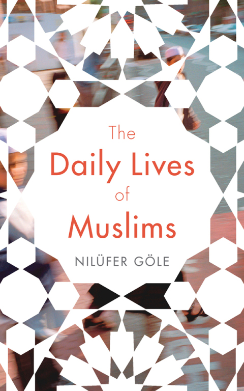 Cover image for book The Daily Lives of Muslims