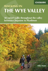 Cover image: Walking in the Wye Valley 9781852847241