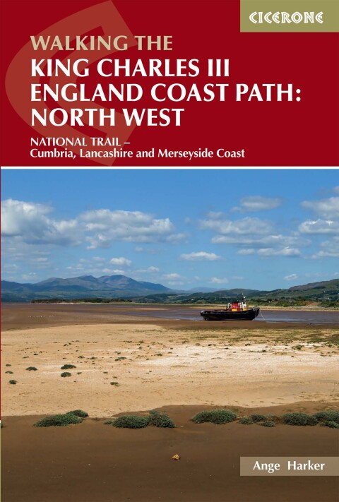 Cover image for book Walking the King Charles III England Coast Path: North West