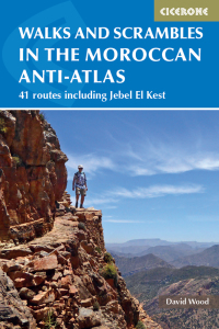 Cover image: Walks and Scrambles in the Moroccan Anti-Atlas 9781852848095