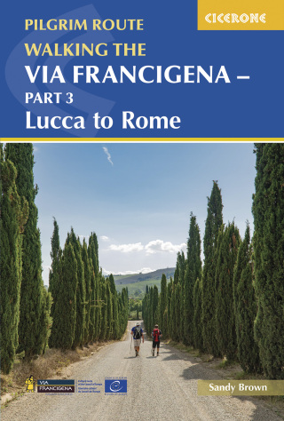 Walking the Via Francigena Pilgrim Route - Part 3