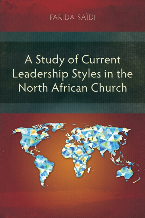 Cover image for book A Study of Current Leadership Styles in the North African Church