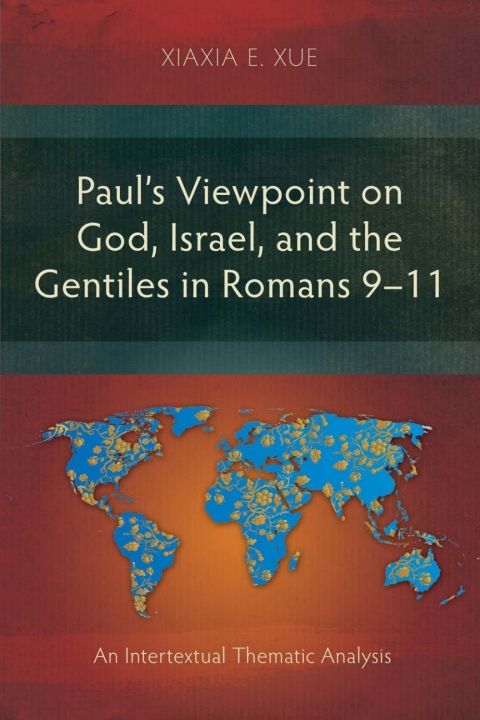 Cover image for book Paul’s Viewpoint on God, Israel, and the Gentiles in Romans 9–11