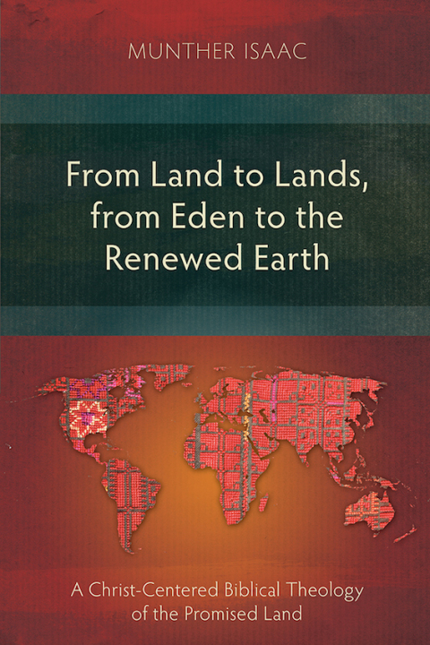 Cover image for book From Land to Lands, from Eden to the Renewed Earth