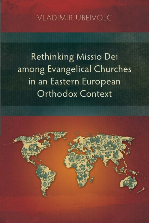 Cover image for book Rethinking Missio Dei among Evangelical Churches in an Eastern European Orthodox Context