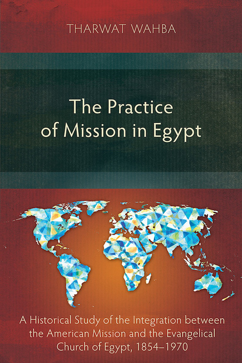 Cover image for book The Practice of Mission in Egypt