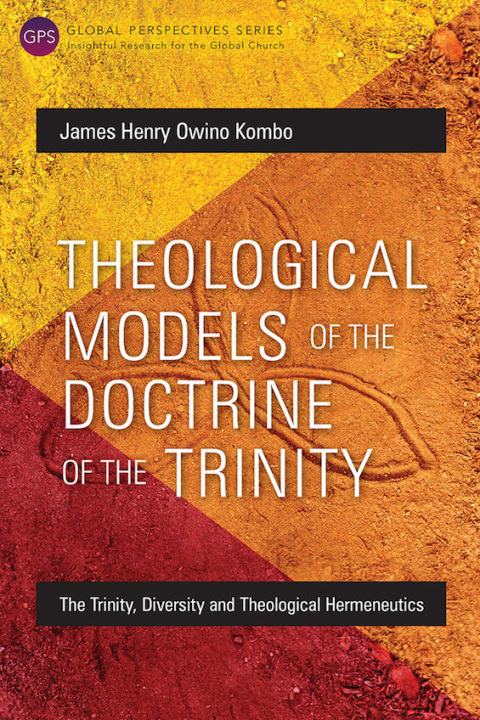 Cover image for book Theological Models of the Doctrine of the Trinity