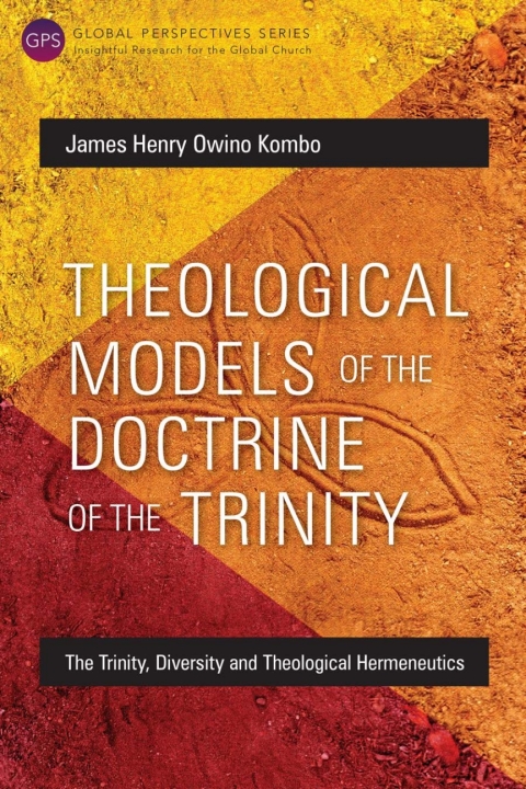 Cover image for book Theological Models of the Doctrine of the Trinity
